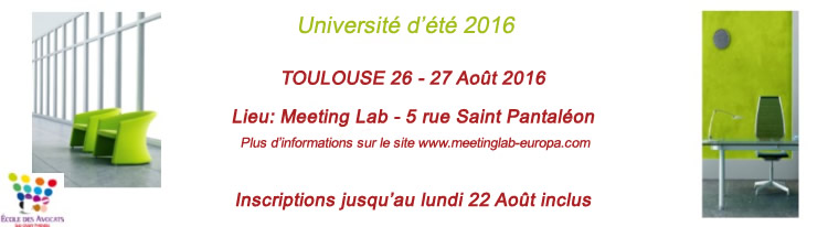 Université d'été de l'Ecole des Avocats de Toulouse : venez tenir le stand de l'AAMTI